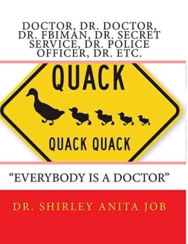 Doctor, Dr. Doctor, Dr. FBIMan, Dr. Secret Service, Dr. Police Officer, Dr. Etc.