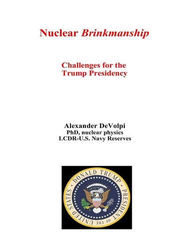 Nuclear Brinkmanship Challenges for the Trump Presidency
