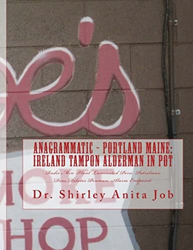 Anagrams - Intro Napalmed, Portland Maine Radiant Men Lop Alderman in Pot.: Radio Men Plant Laminated Porn. Patrolman Dine Dilator Penman. Ireland Tampon Alarm Endpoint.