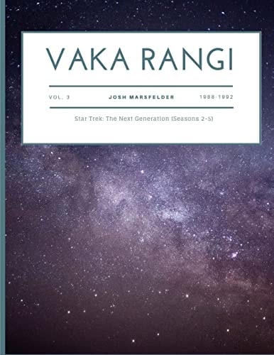 Vaka Rangi Volume 3 Star Trek: The Next Generation (Seasons 2-5)