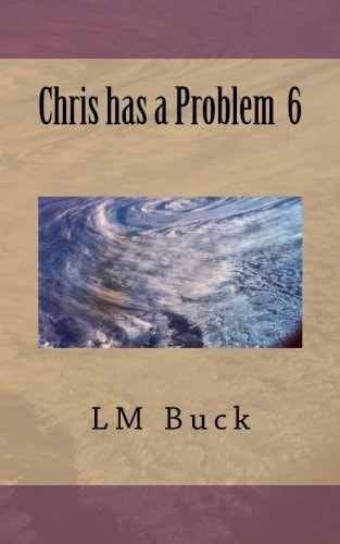 Chris Has a Problem 6
