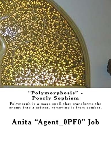 Polymorphosis - Poorly Sophism Polymorph Is a Mage Spell That Transforms the Enemy Into a Critter, Removing It from Combat