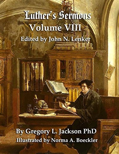 Luther's Sermons Lenker Edition