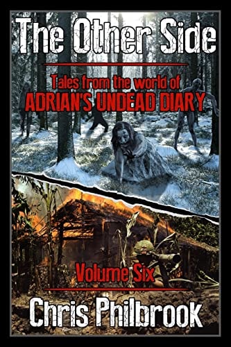 The Other Side Tales from the World of Adrian's Undead Diary Volume Six