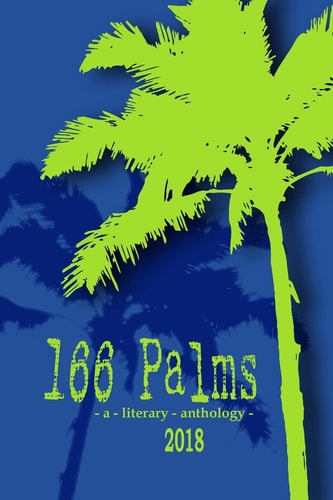 166 Palms - a Literary Anthology (2018)