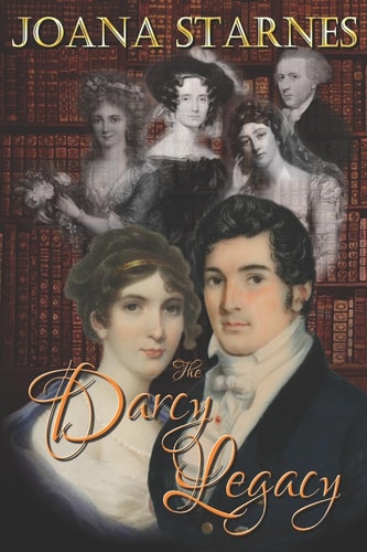 The Darcy Legacy ~ a Pride and Prejudice Variation ~