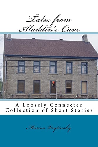 Tales from Aladdin's Cave A Loosely Connected Collection of Short Stories
