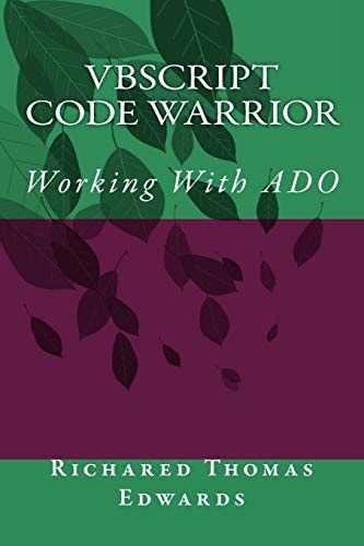 VBScript Code Warrior Working With ADO