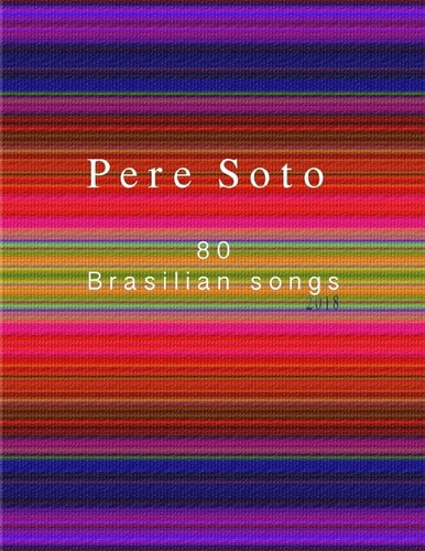 PERE SOTO 80 Brasilian Songs