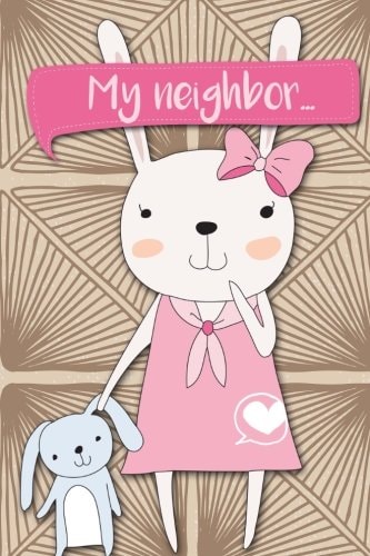 My Neighbor... Adventures of a Rabbit Girl with Teddy - a What Happens Next Comic Activity Book for Artists