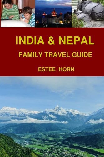 India & Nepal Family Travel Guide