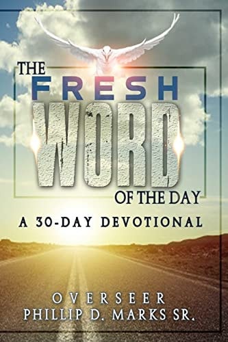 The Fresh Word of The Day A 30 Day Devotional