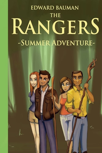 The Rangers Book 8 Summer Adventure