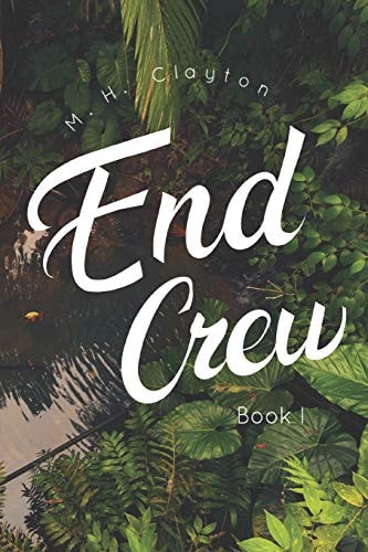 End Crew Book I: Amber Island