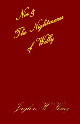 Nia and the Nightmares of Willy