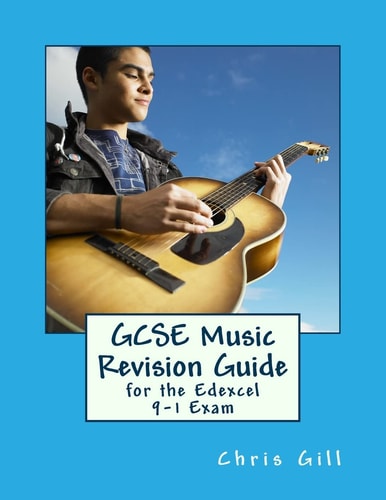 GCSE Music Revision Guide For the Edexcel 9-1 Exam