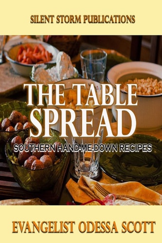 The Table Spread Southern Hand-Me-Down Recipes