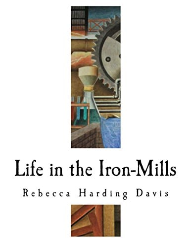 Life in the Iron-Mills The Korl Woman