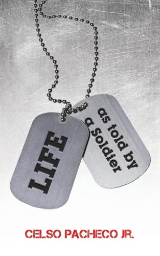 Life As Told by a Soldier