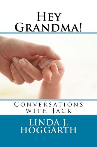 Hey Grandma! Conversations with Jack