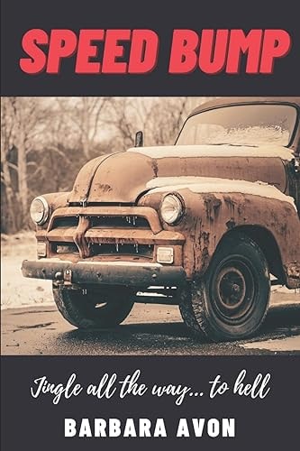 Speed Bump A Christmas Tale