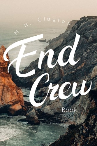 End Crew Book III: Beverly Shores