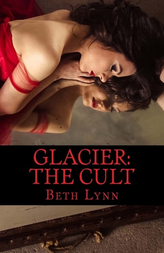 Glacier The Cult