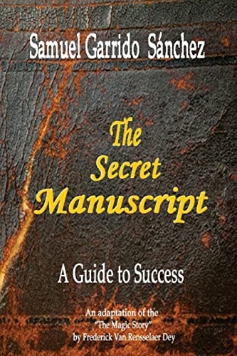 The Secret Manuscript A Guide to Success