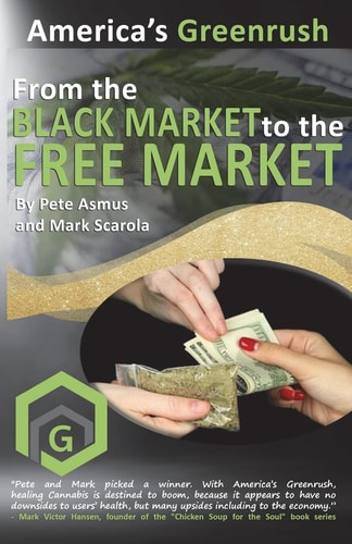 America's GreenRush From the Black Market to the Free Market