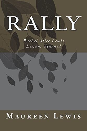 Rally Rachel Alice Lewis Lessons Yearned