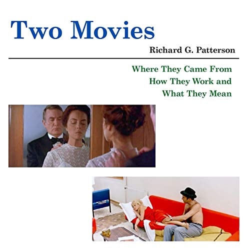 Two Movies Where They Came From, How They Work and What They Mean