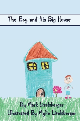The Boy and His Big House