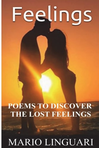 Feelings Sentimental Poems to Discover Your Lost Feelings