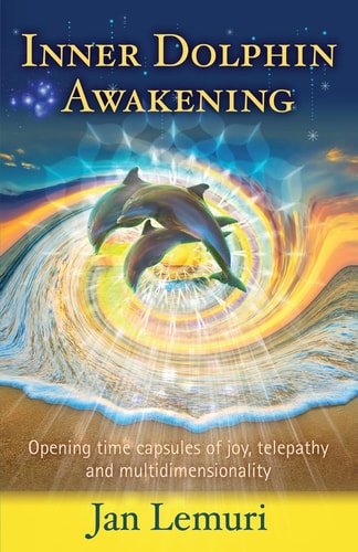 Inner Dolphin Awakening Opening Time Capsules of Joy, Telepathy and Multidimensionality