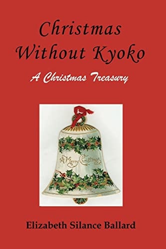 Christmas Without Kyoko A Christmas Treasury