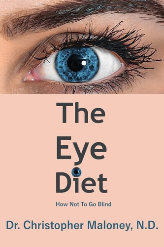 The Eye Diet How Not To Go Blind