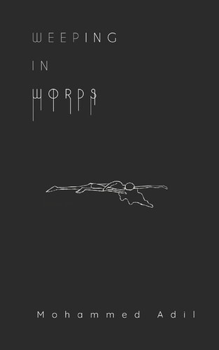 Weeping In Words A Poetry Collection