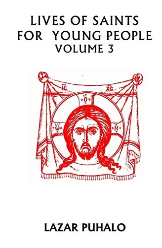 Lives of Saints For Young People Volume 3