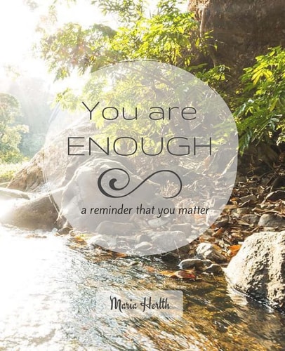 You Are Enough