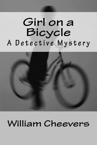 Girl on a Bicycle A Detective Mystery