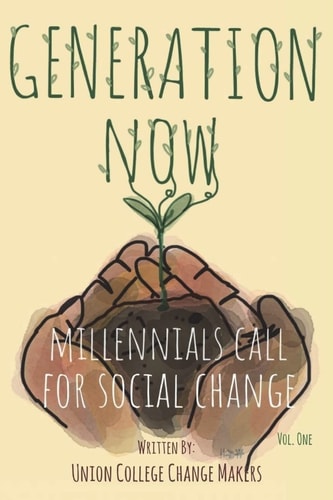 Generation Now Millennials Call for Social Change