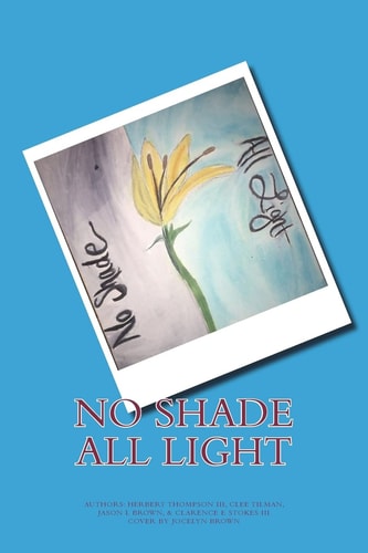 No Shade All Light