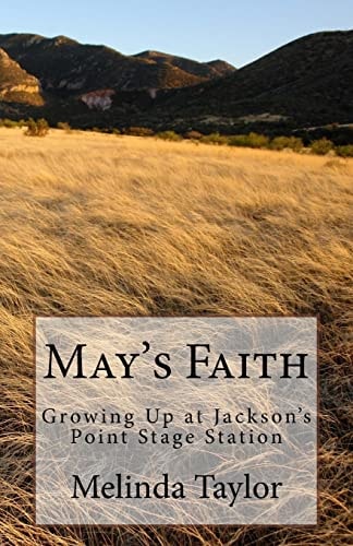 May's Faith Growing Up at Jackson's Point Stage Station