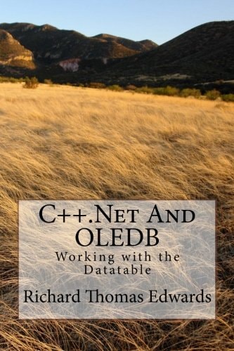 C++.Net and Oledb Working with the Datatable