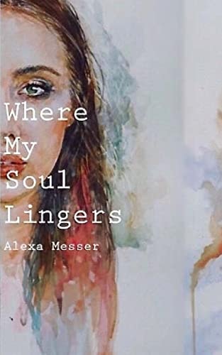 Where My Soul Lingers