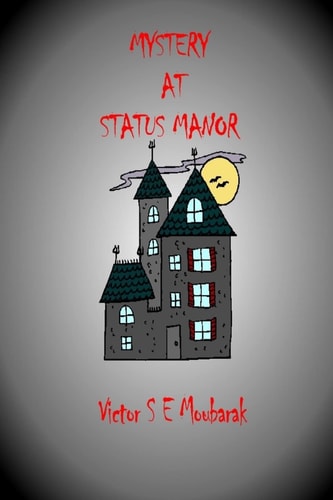 Mystery At Status Manor