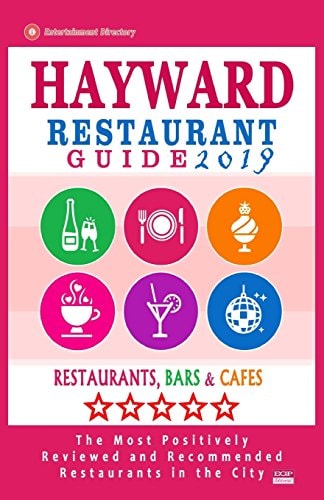 Hayward Restaurant Guide 2019 Best Rated Restaurants in Hayward, California - 500 Restaurants, Bars and Cafés Recommended for Visitors, 2019