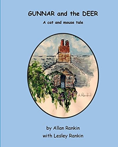 Gunnar and the Deer A Cat and Mouse Tale