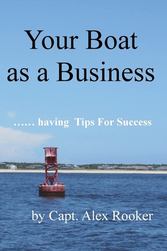 Your Boat As a Business ... ... Having Tips for Success