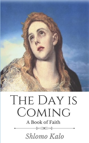 The Day Is Coming A Book of Faith